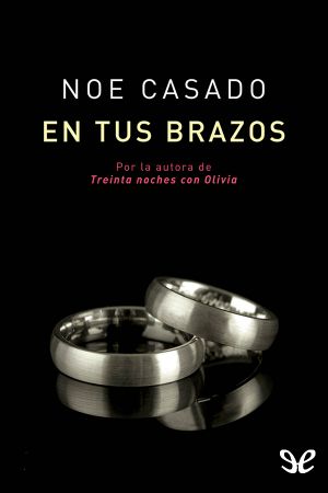 [En tus brazos 01] • En Tus Brazos